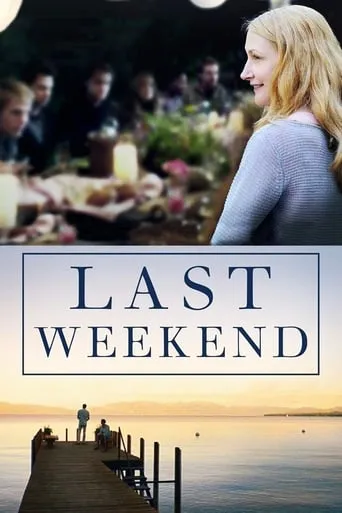 Last Weekend movie poster - Rated 4.3/10