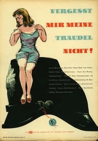 Don’t Forget My Little Traudel movie poster - Rated 5.5/10