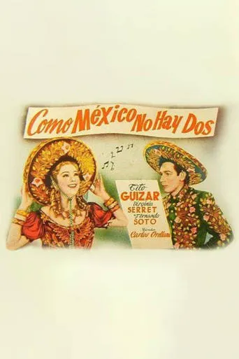 Como México no hay dos movie poster - Rated 5/10