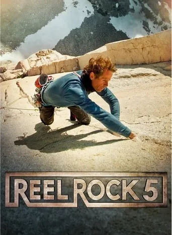 Reel Rock 5 movie poster - Rated 8.4/10