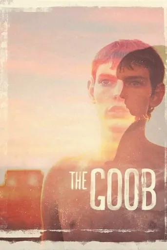 The Goob movie poster - Rated 6.2/10