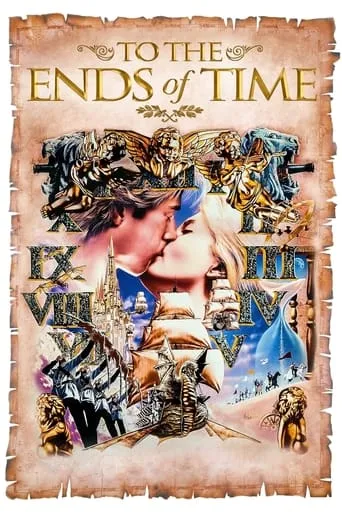 To the Ends of Time movie poster - Rated 5.3/10