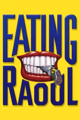 Eating Raoul movie poster - Rated 6.5/10