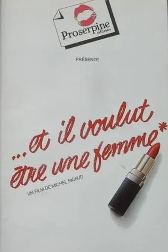 Et il voulut être une femme movie poster - Rated 1/10