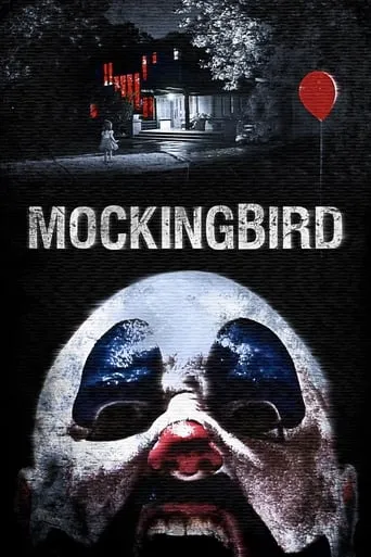 Mockingbird movie poster - Rated 4.7/10