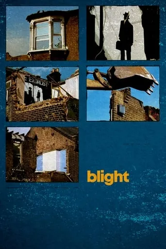 Blight movie poster - Rated 6.4/10