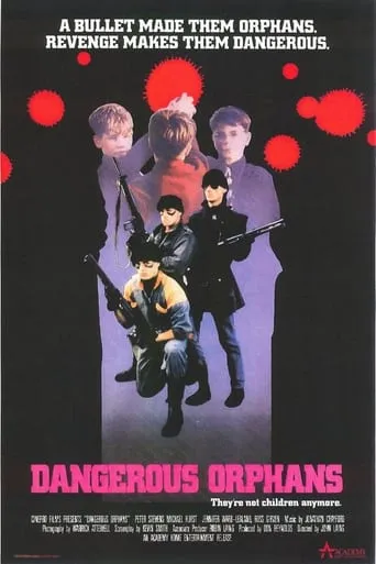 Dangerous Orphans movie poster - Rated 5/10