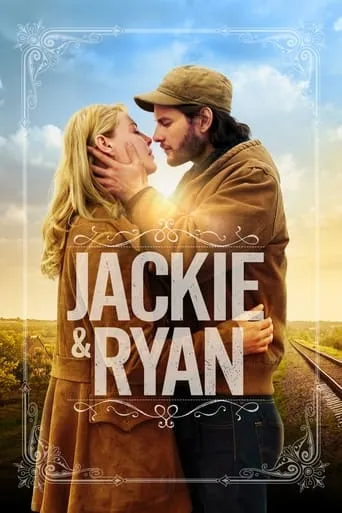 Jackie & Ryan movie poster - Rated 5.852/10
