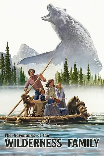 The Adventures of the Wilderness Family movie poster - Rated 6/10