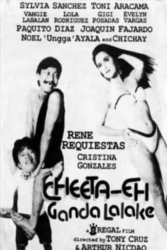 Cheeta-eh: Ganda lalake? movie poster - Entertainment content