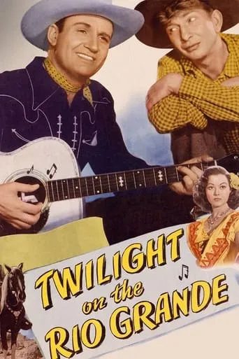 Twilight on the Rio Grande movie poster - Rated 2.1/10