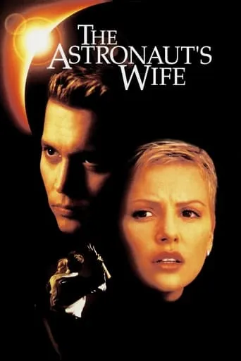 The Astronaut's Wife movie poster - Rated 5.614/10