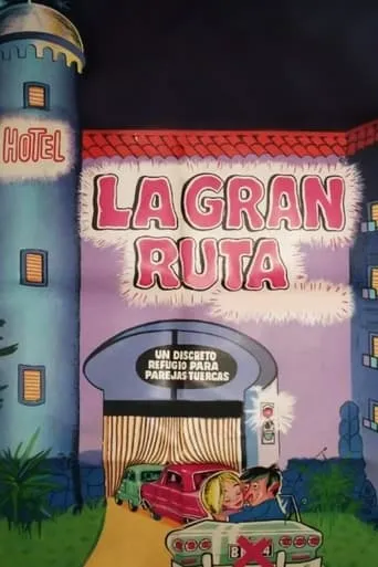 La gran ruta movie poster - Rated 5/10