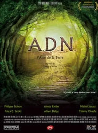 ADN, l'âme de la terre movie poster - Rated 2/10