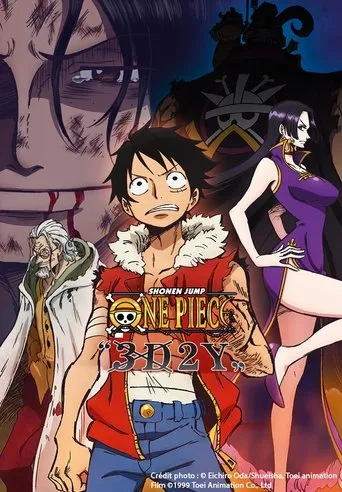 One Piece "3D2Y": Overcome Ace's Death! Luffy's Vow to his Friends movie poster - Rated 7.1/10