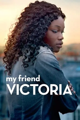 My Friend Victoria movie poster - Rated 6.1/10