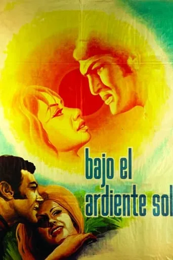 Bajo el Ardiente Sol movie poster - Rated 3.5/10