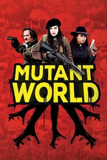 Mutant World movie poster - Rated 2.7/10