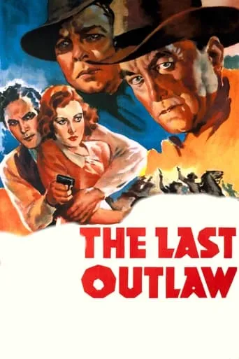 The Last Outlaw movie poster - Rated 5.5/10