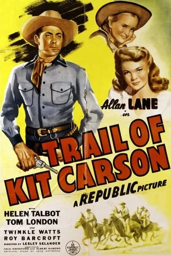 Trail of Kit Carson movie poster - Entertainment content