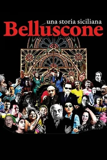 Belluscone: A Sicilian Story movie poster - Rated 6.9/10