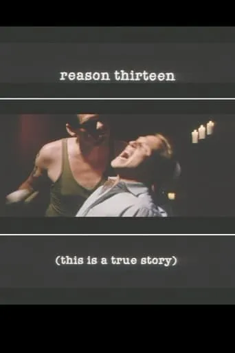 Reason Thirteen movie poster - Rated 3/10