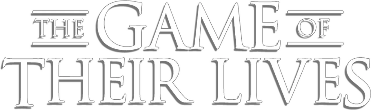 The Game of Their Lives
