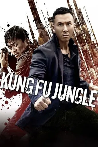 Kung Fu Jungle movie poster - Rated 6.806/10