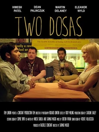 Two Dosas movie poster - Rated 5.7/10