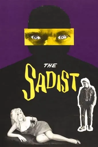 The Sadist movie poster - Rated 6.4/10