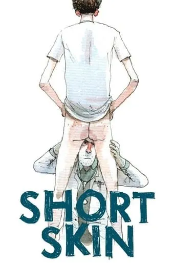 Short Skin movie poster - Rated 5.9/10