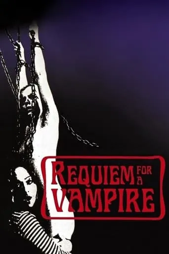 Requiem for a Vampire movie poster - Rated 5.3/10