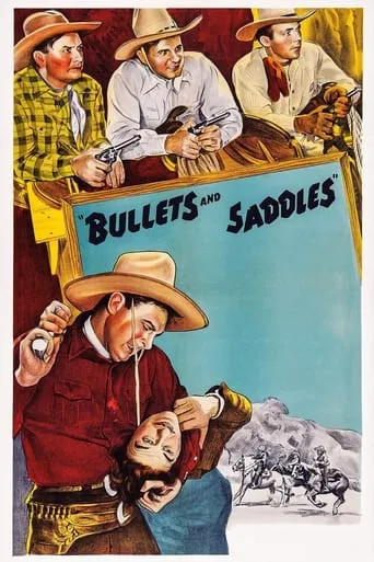 Bullets and Saddles movie poster - Rated 5/10