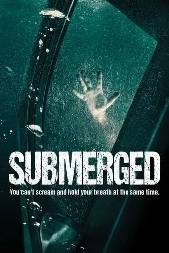 Submerged movie poster - Rated 4.5/10