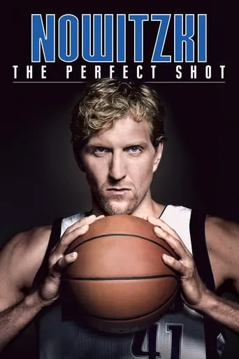 Nowitzki: The Perfect Shot movie poster - Rated 7.4/10