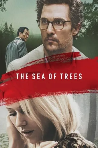 The Sea of Trees movie poster - Rated 6.2/10