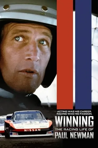 Winning: The Racing Life of Paul Newman movie poster - Rated 7.5/10