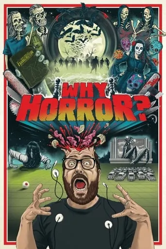 Why Horror? movie poster - Rated 5.9/10