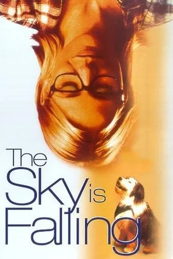 The Sky is Falling movie poster - Rated 8/10