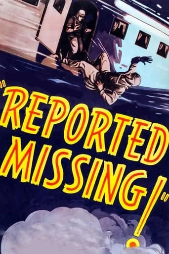 Reported Missing movie poster - Entertainment content