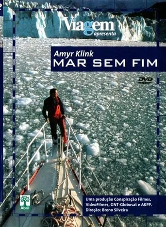 Amyr Klink - Mar sem Fim movie poster - Entertainment content