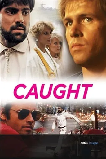 Caught movie poster - Rated 10/10