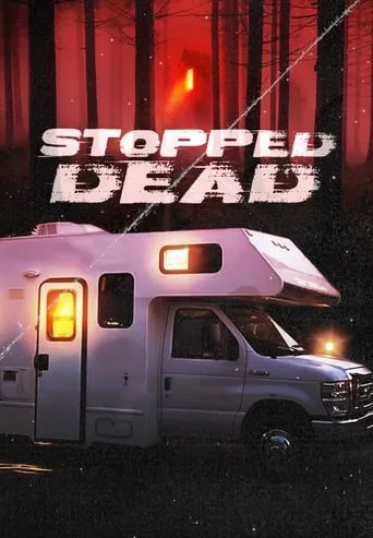 Stopped Dead movie poster - Entertainment content