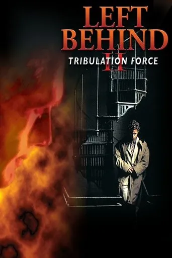 Left Behind II: Tribulation Force movie poster - Rated 4.4/10