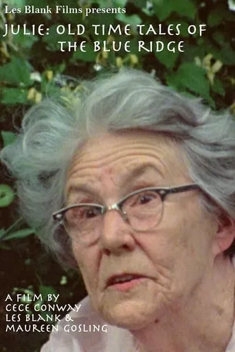 Julie: Old Time Tales of the Blue Ridge movie poster - Rated 6.2/10