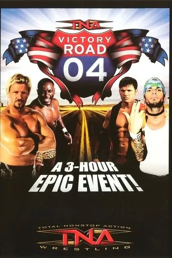 TNA Victory Road 2004 movie poster - Rated 7/10
