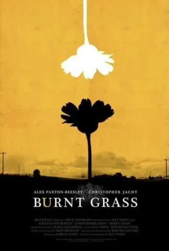 Burnt Grass movie poster - Rated 6.9/10