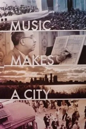 Music Makes a City: A Louisville Orchestra Story movie poster - Rated 6/10