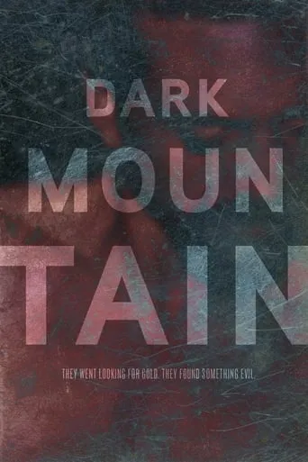 Dark Mountain movie poster - Rated 5/10