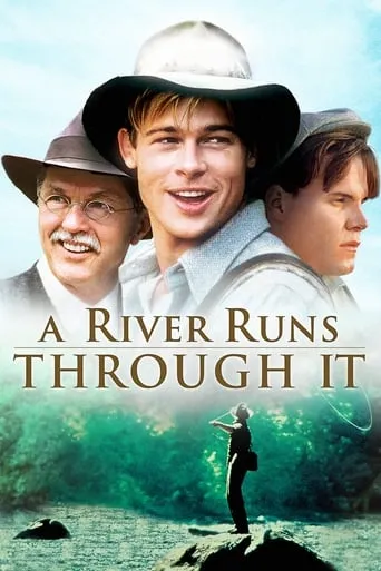 A River Runs Through It movie poster - Rated 7.027/10